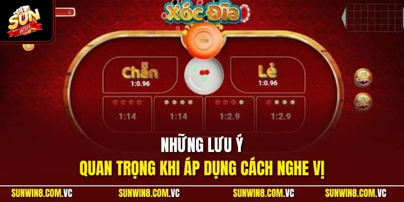 Cách Nghe Vị Xóc Đĩa Tại SUNWIN| Bí Kíp Chuẩn Xác Từ Cao Thủ 4 Sunwin Những lưu ý quan trọng khi áp dụng cách nghe vị
