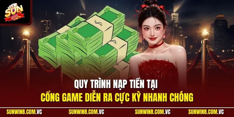 Sunwin 🎖️ Link Tải Sun Win Game Bài Đổi Thưởng 01/2026 28 Sunwin Quy trình nạp tiền tại cổng game sun win diễn ra cực kỳ nhanh chóng