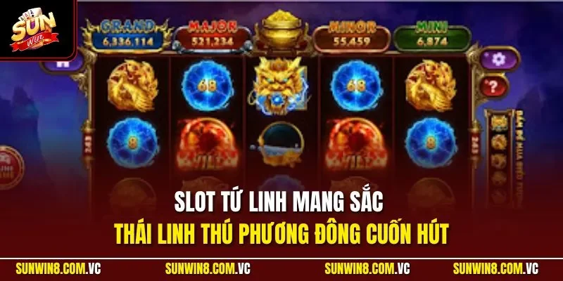 Kho Báu Tứ Linh | Slot Hấp Dẫn Với Cơ Chế Thưởng Linh Hoạt 2 Sunwin Slot Tứ Linh mang sắc thái linh thú phương Đông cuốn hút